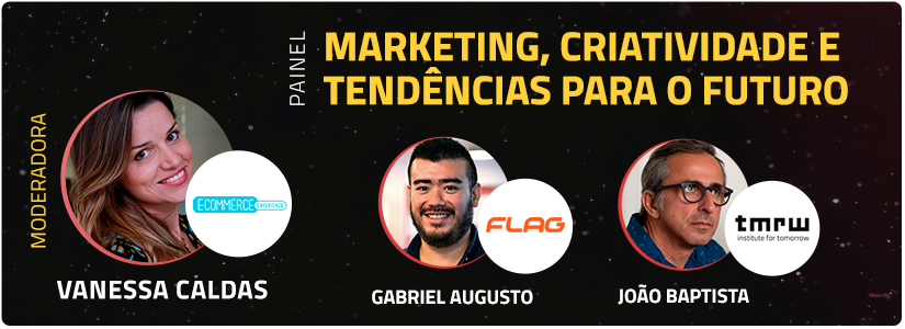 Painel - Marketing, criatividade e tendências para o futuro